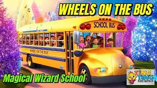 Wheels on the Bus at the Magical Wizard School | Nursery Rhymes & Kids Songs