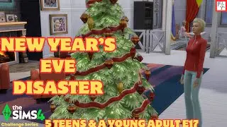 New Year Disaster?! 😱 5 Teens 1YA E17 Sims4 Challenge 🎄