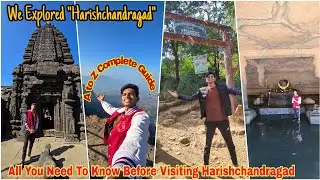 How To Reach Harishchandragad 🚶&zwj;♂️|| Harishchandragad All Information In Just One Video 🤦🏻&zwj;♂️||