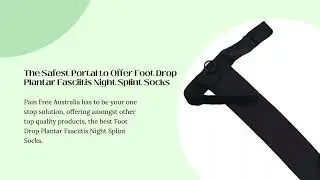 Compression Socks & Night Splint Socks for Plantar Fasciitis and Foot Drop Relief
