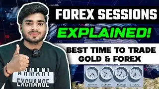 Forex Market Sessions Explained 🔥 Best Time to Trade Gold & Forex in India | Live Chart Analysis