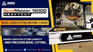 Bevel Master Laser Cutting Machine 12,000W - By Linkweld Industries