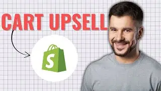 Best Shopify Cart Upsell Apps (2025 Tutorial)