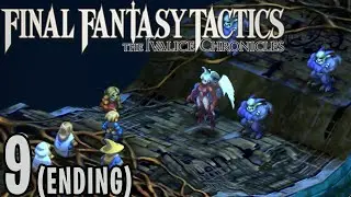Final Fantasy Tactics: The Ivalice Chronicles 9 | Финальный босс и финальные сцены