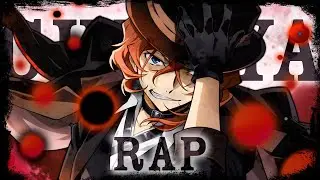 Chuuya Nakahara Rap || Fuerza Corrupta || Bungou Stray Dogs 2021 || Nid(Prod.Infinitely)