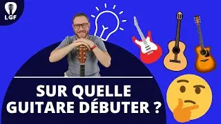 La meilleure guitare pour d&eacute;butant
