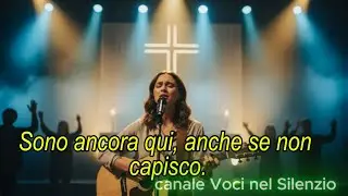 Lode Cristiana | Restare Anche Nel Silenzio — Un Canto di Fede Matura e Intima