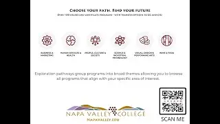 Welcome to Napa Valley College where you can Choose Your Path. Find Your Future!