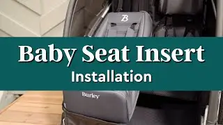 Burley Baby Seat Insert | Installation