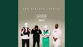 Top Striker (Remix)