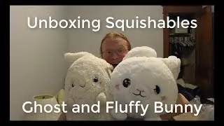 Unboxing Squishable Ghost and Fluffy Bunny