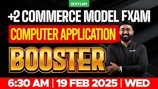 Plus Two Commerce - Computer Application | Model Exam - Booster | Xylem Plus Two Commerce