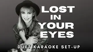 Lost In Your Eyes - Debbie Gibson - Karaoke Duet Set-Up (Sing All Parts)
