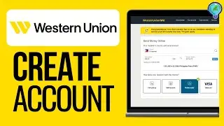 How to Create Account in Western Union (2024 Update) - All Countries