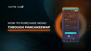 How to get MDAO tokens via PancakeSwap // MarsDAO