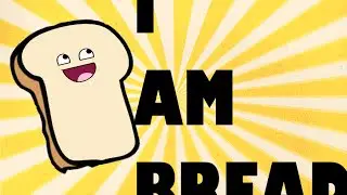 HOW DID THAT HAPPEN?! | I am Bread