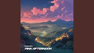 PINK AFTERNOON