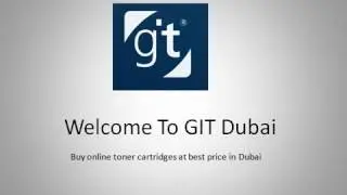 Buy Online Toner Cartridges at Best Price in Dubai - GIT Dubai