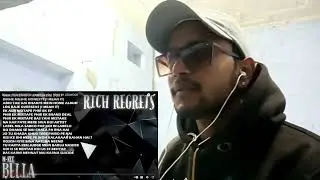 BELLA - RICH REGRETS | UNMIXED VOL | PROD BY CEDWOOD | LAU | PATRICK | O$LR Reaction