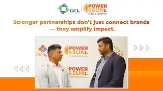 Stronger Partnerships That Amplify Impact ⚡ | GCL &times; Power & Sun