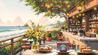 Mornings Caf&eacute; ☕ Chilling with Starbucks lofi | Lofi Hip Hop Playlist Make You Feel Happy 🎧