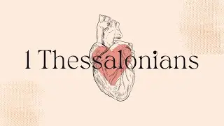 1 Thessalonians 2:1-16 (Eric Duong)