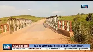 La route Bakua Ntombolo-Mupompa et Kabeya Kamuanga cité est bien faite
