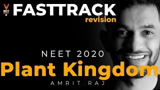 Plant Kingdom Class 11 | NCERT | NEET 2020 Biology Preparation | Fast Track NEET Revision |  Vedantu