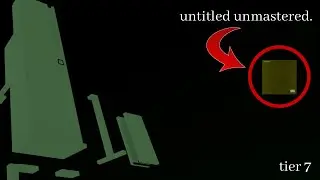untitled unmastered. (tier 7)