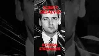 Albert DeSalvo: The Chilling Truth Behind the Boston Strangler! #crime  #news