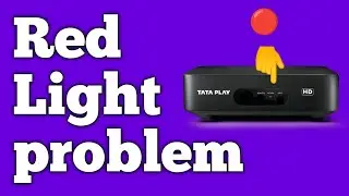 Tata play set top box common problem|| red light and standby problem@s3digitech786