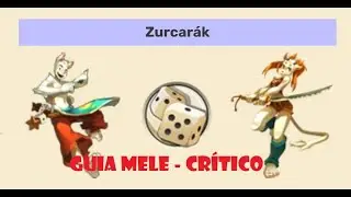 GUÍA ZURCARAK - MELE - CRÍTICO - FULL DAÑO - EL MAS ROTO DEL JUEGO .