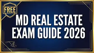 Maryland Real Estate Exam Guide 2026: Pass Your MD Salesperson License (FREE)