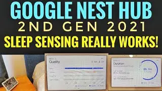 2021 Google Nest Hub 2nd Gen Sleep Sensing REALLY WORKS!!! It Tells You How Much Snoring You Did