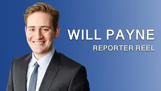 Will Payne reporter reel