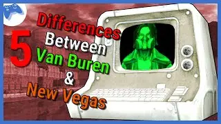 Fallout List - 5 Differences Between Van Buren and New Vegas