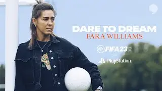 Dare to Dream | Fara Williams