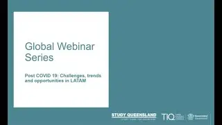 Study Queensland Global Webinar Series: LatAm
