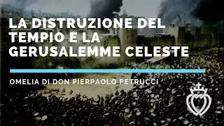 La distruzione del Tempio e la Gerusalemme celeste