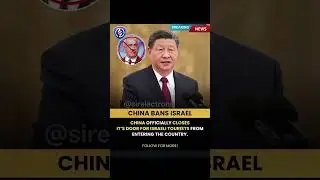 CHINA BANS ISRAEL #breakingnews #news