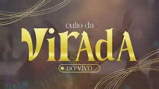 CULTO DA VIRADA - ADMS LISBOA