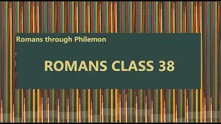 Romans 3:25, Class 38