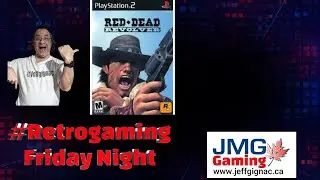 🔴 LIVE #JMGGaming #retrogaming Friday Night Episode 194 Red Dead Revolver on #playstation2 FINAL