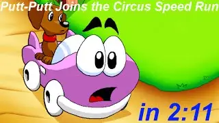Putt-Putt Joins the Circus Speed Run - (2:11)