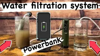 AMAZING water filtration system  & POWER BANK
