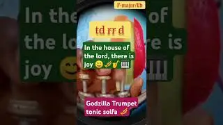 African Praises tonic solfa 🎺 Godzilla Trumpet 🎶 Solfa notation made easy #upliftingmusic #trump
