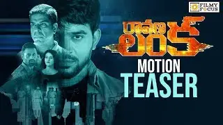 Ravana Lanka Movie Motion Teaser |  Krish, BNS Raju - Filmyfocus.com