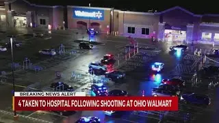 4 injured following shooting at Ohio Walmart