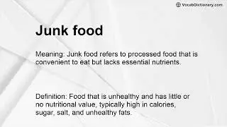 Junk food Meaning