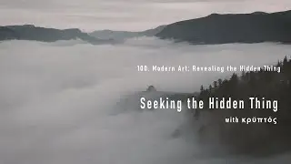 100. Modern Art: Revealing the Hidden Thing